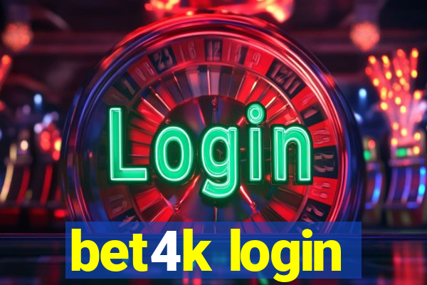 bet4k login